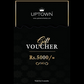 Uptown - Gift Vouchers